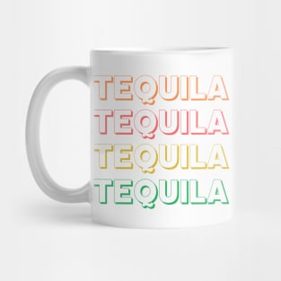 TEQUILA TEQUILA Mug